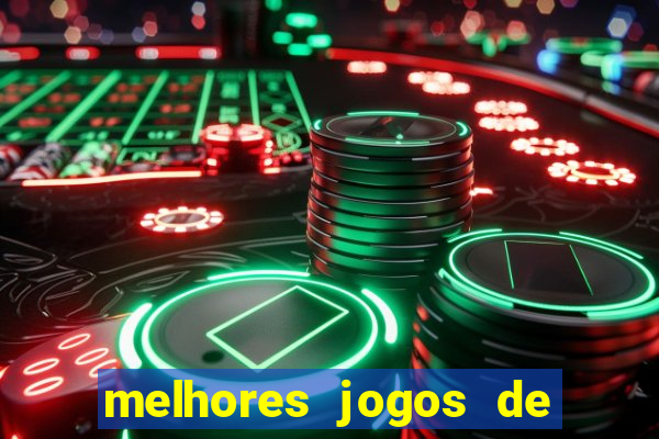 melhores jogos de para android